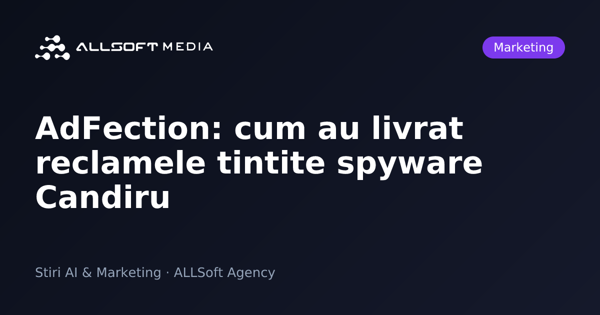 AdFection: cum au livrat reclamele tintite spyware Candiru