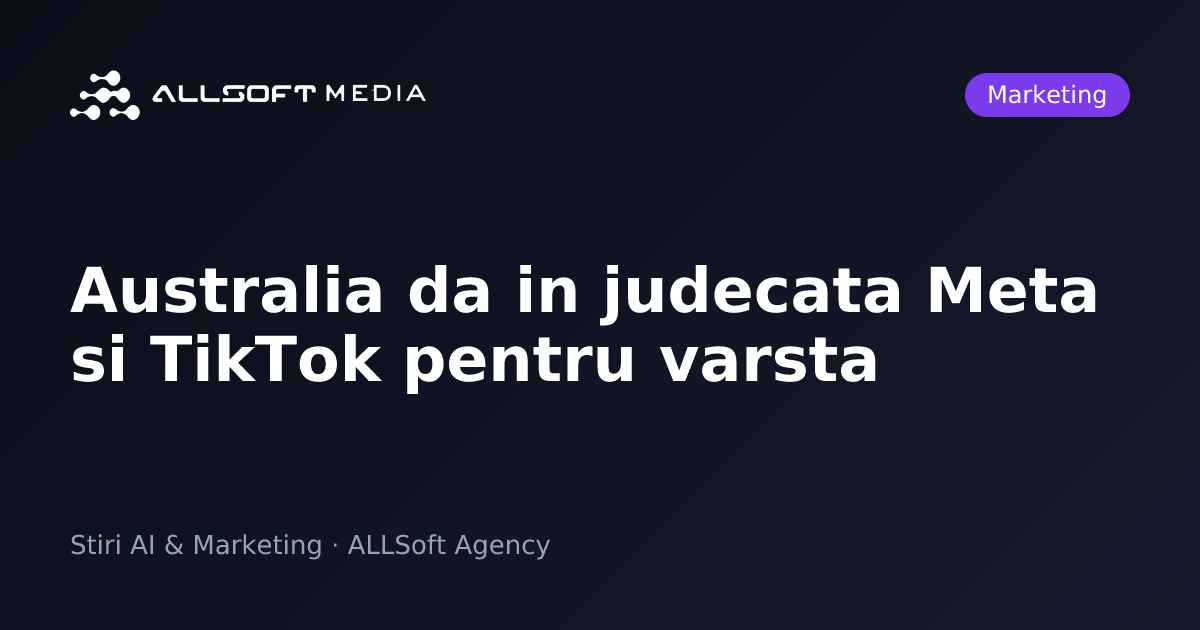 Australia da in judecata Meta si TikTok pentru varsta