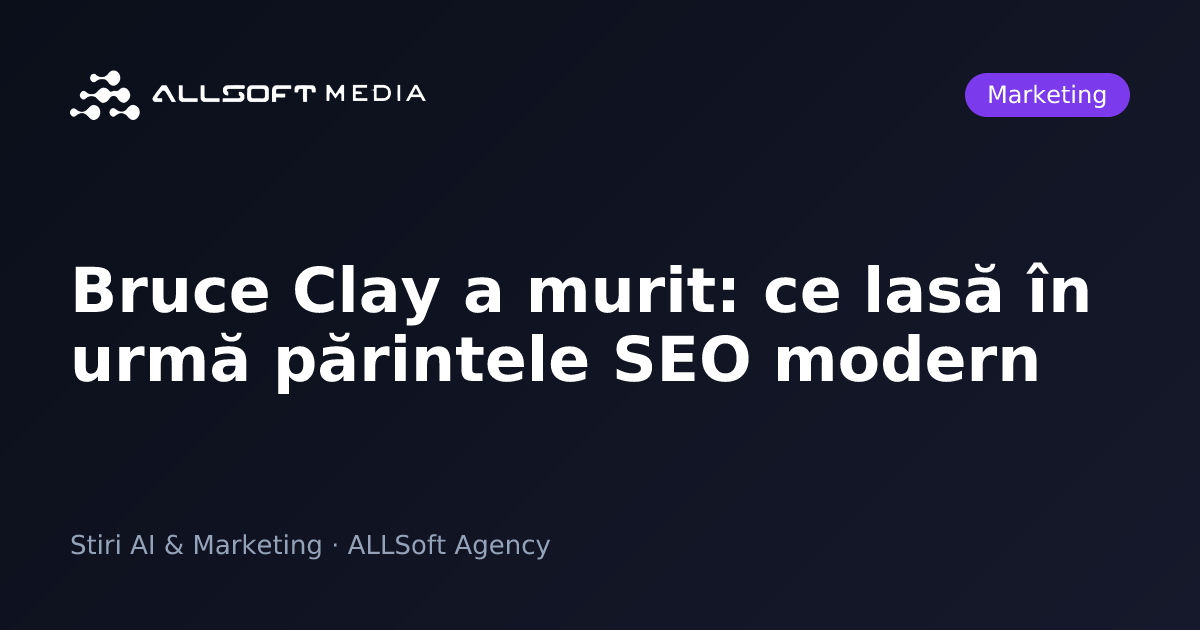 Bruce Clay a murit: ce lasă în urmă părintele SEO modern