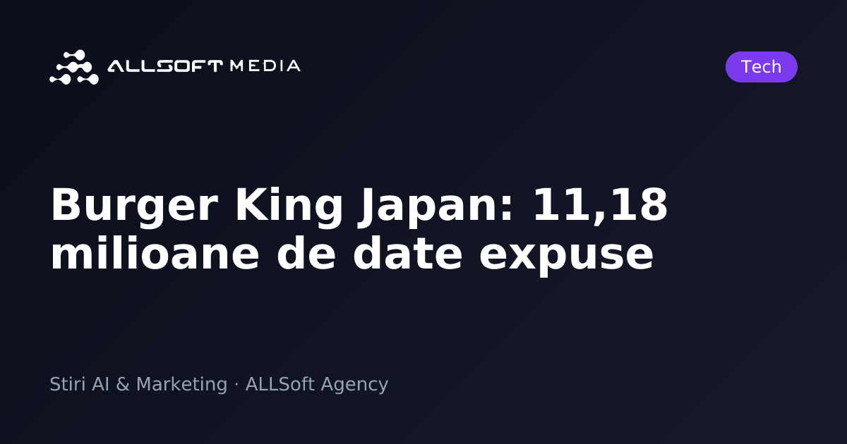 Burger King Japan: 11,18 milioane de date expuse