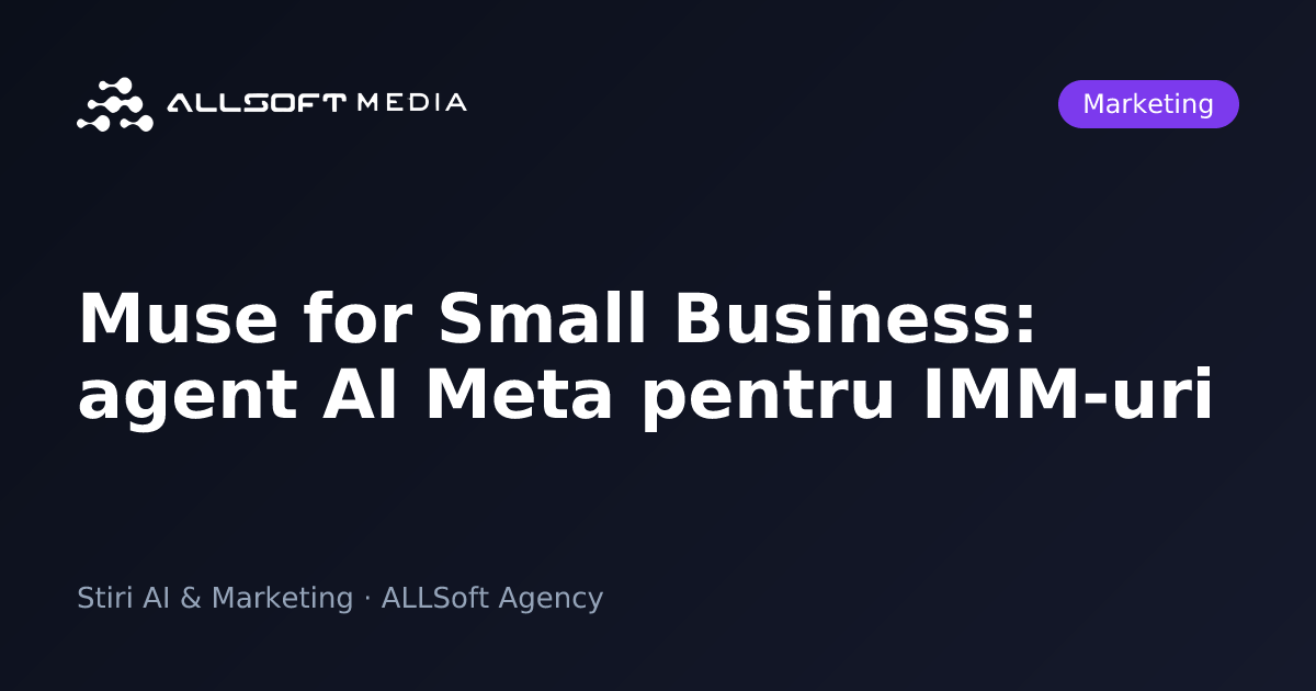 Muse for Small Business: agent AI Meta pentru IMM-uri