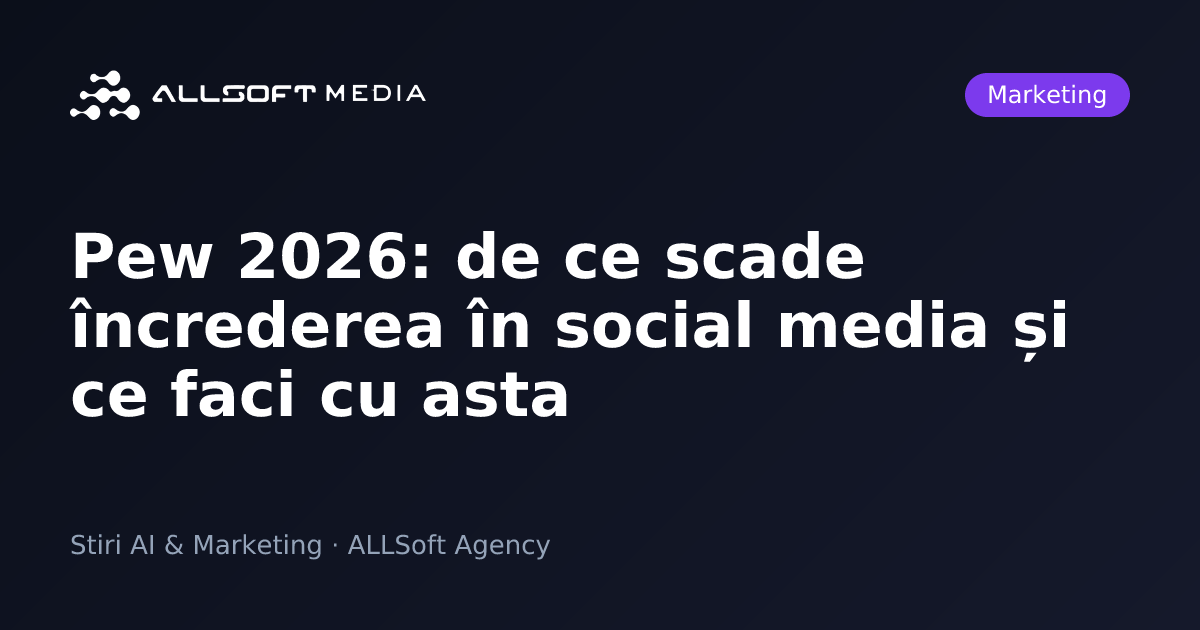 Pew 2026: de ce scade încrederea în social media și ce faci cu asta