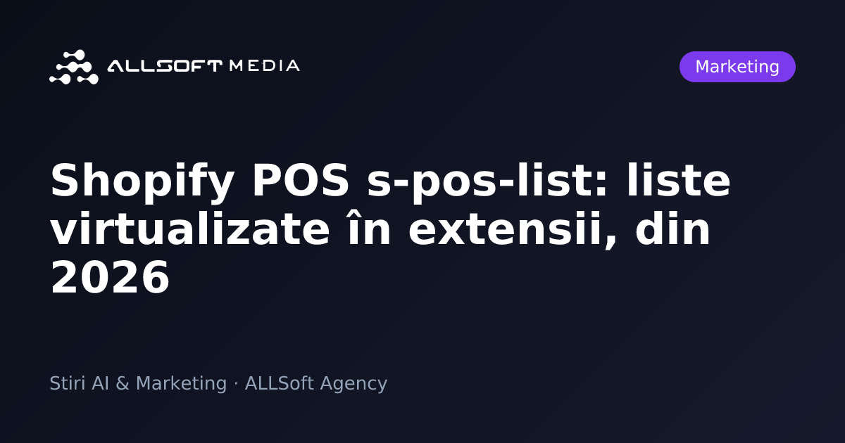 Shopify POS s-pos-list: liste virtualizate în extensii, din 2026
