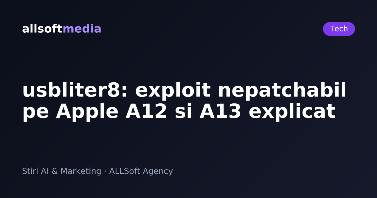 usbliter8: exploit nepatchabil pe Apple A12 si A13 explicat